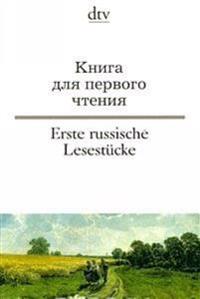 Erste russische Lesestücke / Kniga dlja pervogo ctenija