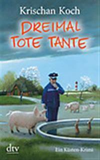 Dreimal Tote Tante