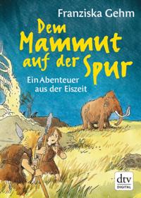 Dem Mammut auf der Spur