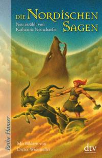 Die Nordischen Sagen. Freya und die Runen der Rache