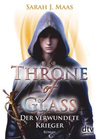 Bokomslag for Throne of Glass – Der verwundete Krieger