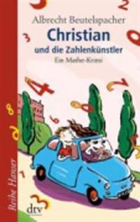 Christian Und Der Zahlenkunstler