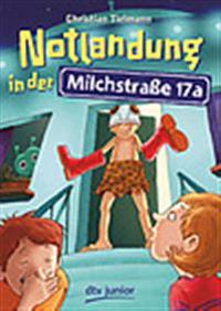 Notlandung in der Milchstrasse 17a