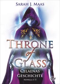 Bokomslag for Throne of Glass - Celaenas Geschichte, Novella 1-5