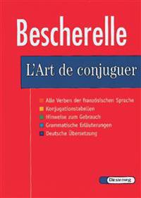 Le Nouveau Bescherelle. L' Art de conjuguer