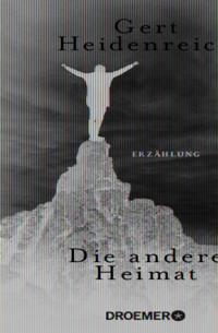 Die andere Heimat