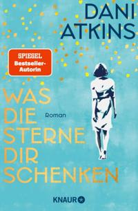 Was die Sterne dir schenken