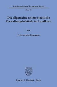 Die Allgemeine Untere Staatliche Verwaltungsbehorde Im Landkreis