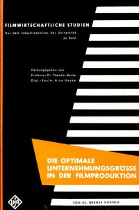 Die Optimale Unternehmungsgrosse in Der Filmproduktion