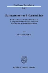 Normstruktur und Normativität.