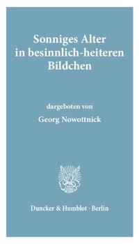 Sonniges Alter in Besinnlich-Heiteren Bildchen