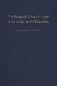 Wandlungen Der Wirtschaftsstruktur in Der Bundesrepublik Deutschland