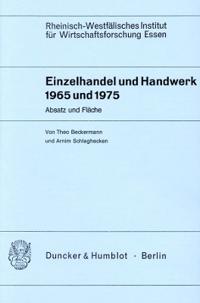Einzelhandel Und Handwerk 1965 Und 1975: Absatz Und Flache