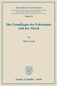 Die Grundlagen Der Erkenntnis Und Der Moral