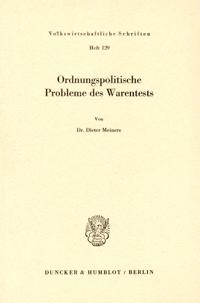 Ordnungspolitische Probleme des Warentests.