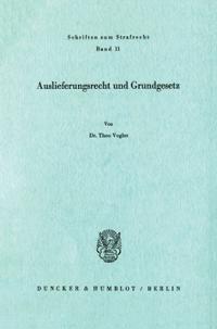 Auslieferungsrecht Und Grundgesetz