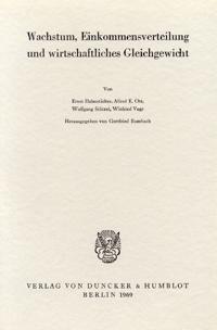 Wachstum, Einkommensverteilung Und Wirtschaftliches Gleichgewicht