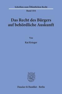 Das Recht Des Burgers Auf Behordliche Auskunft