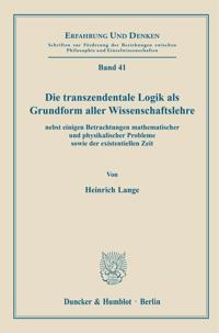 Die transzendentale Logik als Grundform aller Wissenschaftslehre