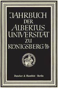 Jahrbuch Der Albertus-Universitat Zu Konigsberg/PR: Band XXIII (1973)