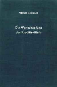 Die Wertschöpfung der Kreditinstitute.