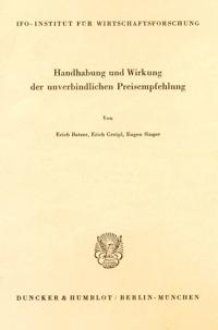 Handhabung Und Wirkung Der Unverbindlichen Preisempfehlung