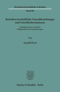 Betriebswirtschaftliche Umweltbeziehungen und Umweltinformationen.