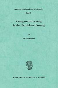 Zwangsvollstreckung in Der Betriebsverfassung