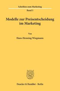 Modelle zur Preisentscheidung im Marketing.