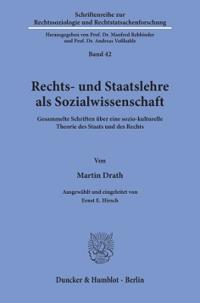 Rechts- Und Staatslehre ALS Sozialwissenschaft: Gesammelte Schriften Uber Eine Sozio-Kulturelle Theorie Des Staats Und Des Rechts. Ausgewahlt Und Eing
