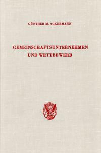 Gemeinschaftsunternehmen und Wettbewerb.
