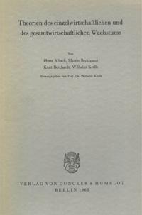 Theorien Des Einzelwirtschaftlichen Und Des Gesamtwirtschaftlichen Wachstums