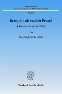 Rezeption ALS Sozialer Prozess: Erlautert Am Beispiel Der Turkei