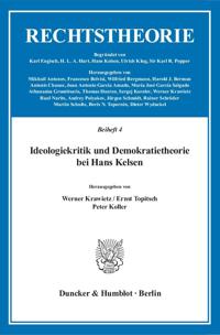 Ideologiekritik Und Demokratietheorie Bei Hans Kelsen