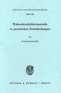 Wahrscheinlichkeitsurteile in Juristischen Entscheidungen