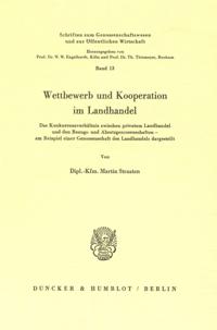 Wettbewerb und Kooperation im Landhandel.