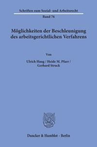 Moglichkeiten Der Beschleunigung Des Arbeitsgerichtlichen Verfahrens