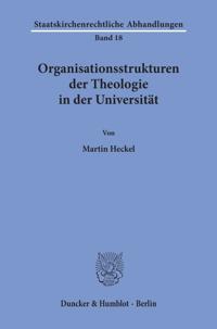 Organisationsstrukturen Der Theologie in Der Universitat