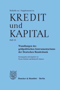 Wandlungen Des Geldpolitischen Instrumentariums Der Deutschen Bundesbank