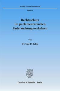 Rechtsschutz Im Parlamentarischen Untersuchungsverfahren