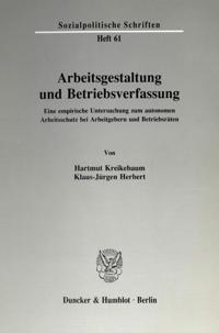 Arbeitsgestaltung und Betriebsverfassung.