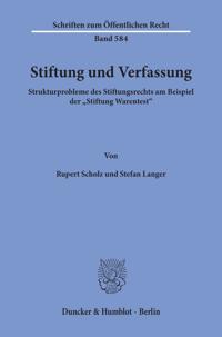 Stiftung Und Verfassung: Strukturprobleme Des Stiftungsrechts Am Beispiel Der 'Stiftung Warentest