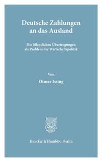 Deutsche Zahlungen an Das Ausland: Die Offentlichen Ubertragungen Der Bundesrepublik Deutschland, Insbesondere Die Netto-Beitrage an Die Eg, ALS Probl