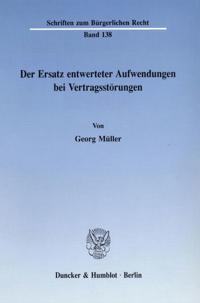 Der Ersatz Entwerteter Aufwendungen Bei Vertragsstorungen