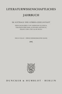 Literaturwissenschaftliches Jahrbuch: 32. Band (1991)