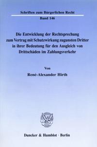 Die Entwicklung Der Rechtsprechung Zum Vertrag Mit Schutzwirkung Zugunsten Dritter in Ihrer Bedeutung Fur Den Ausgleich Von Drittschaden Im Zahlungsve