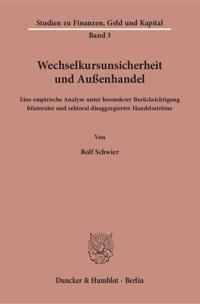 Wechselkursunsicherheit und Außenhandel.