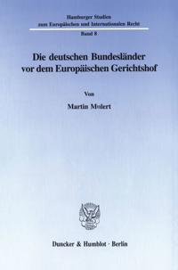 Die Deutschen Bundeslander VOR Dem Europaischen Gerichtshof
