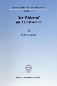 Der Widerruf im Arbeitsrecht.