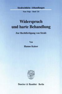 Widerspruch Und Harte Behandlung: Zur Rechtfertigung Von Strafe